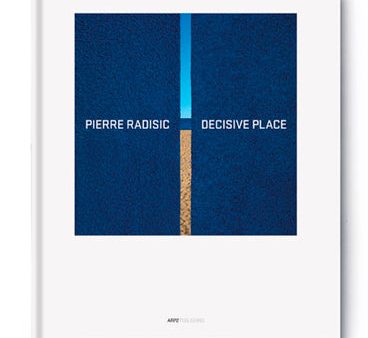 Decisive Place | Pierre Radisic For Sale